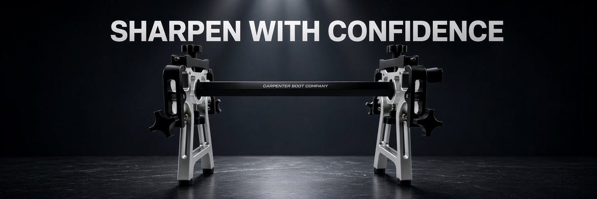 Sharpen with confidence — Carpenter Boot Company